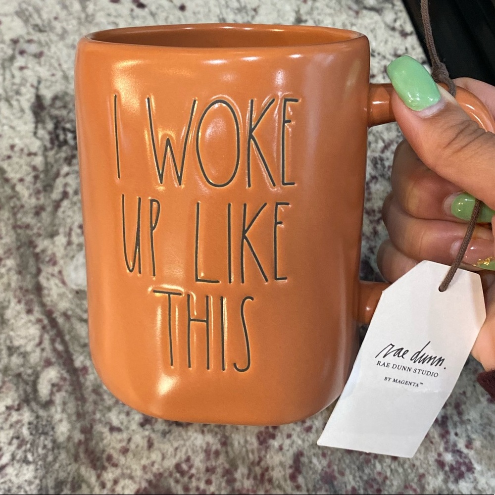 Rae Dunn ‘I Woke Up Like This’ Mug